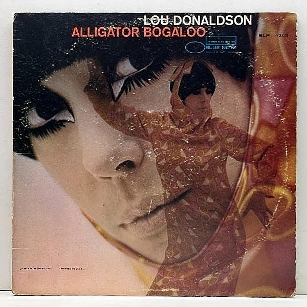 レコードメイン画像：【MONO・VANGELDER刻印】初版LIBERTY オリジナル LOU DONALDSON Alligator Bogaloo (Blue Note BST 84263) w/ GEORGE BENSON, LONNIE SMITH