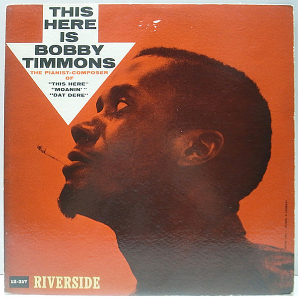 レコードメイン画像：良好!音抜群! 青小 深溝 MONO 完全オリジナル BOBBY TIMMONS This Here Is ～ (Riverside RLP 12-317) Sam Jones, Jimmy Cobb