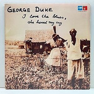 レコード画像：GEORGE DUKE / I Love The Blues, She Heard My Cry