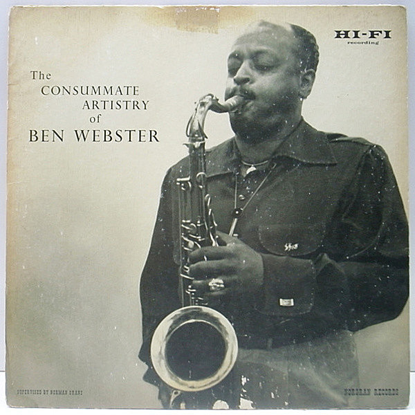 レコードメイン画像：良盤!! 完全オリジナル BEN WEBSTER The Consummate Artistry Of ('54 Norgran) 重量 FLAT 大TP 黄色ラベ 深溝 | 最高のバラッド・テナー