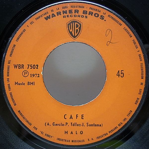 レコードメイン画像：ラテン・ロック傑作!! PERU オリジナル 7インチ MALO Cafe ('72 Warner Bros) JORGE SANTANA 45RPM.