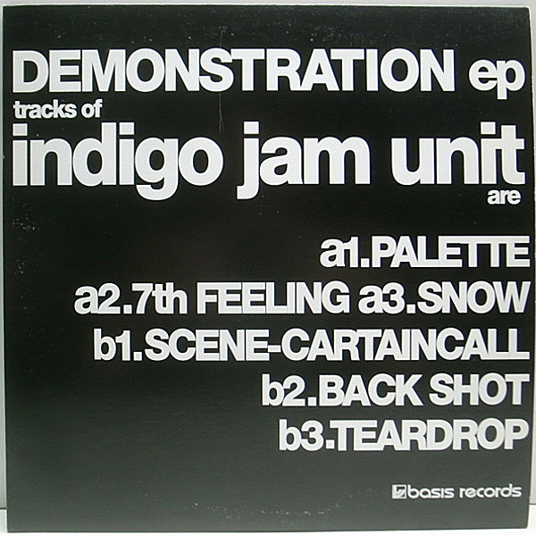 レコードメイン画像：希少な美品!! アナログ INDIGO JAM UNIT Demonstration ('06 Basis) インディゴ・ジャム・ユニット 1st. EP 和佐野功 笹井克彦 ほか