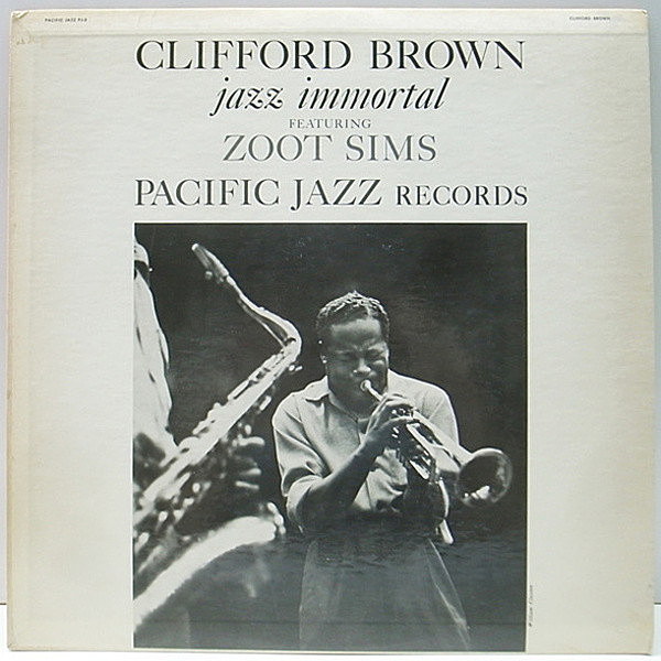 レコードメイン画像：レアな美品!! MONO 1st銀バー 深溝 CLIFFORD BROWN Feat. ZOOT SIMS Jazz Immortal (Pacific Jazz PJ-3) 西勢との異色作