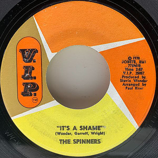 レコードメイン画像：フリーソウル特大クラシック！USオリジナル SPINNERS It's A Shame ('70 V.I.P.) STEVIE WONDERプロデュース 45RPM. スピナーズ 45's