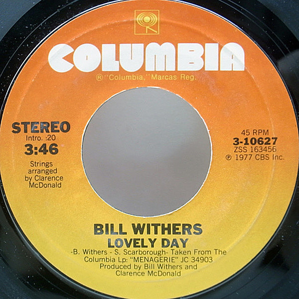 レコードメイン画像：美盤!! USオリジナル 7インチ BILL WITHERS Lovely Day ('77 Columbia) It Ain't Because Of Me Baby 45 RPM.