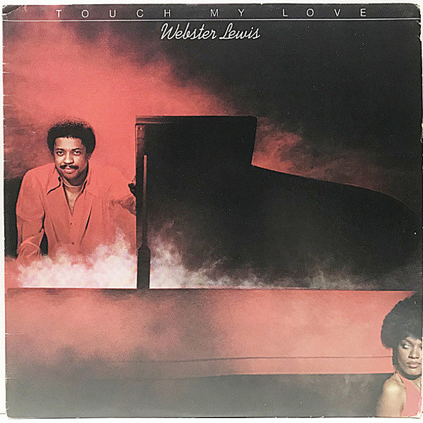 レコードメイン画像：良好品!! 初版 橙ラベル USオリジナル WEBSTER LEWIS Touch My Love ('78 Epic) MODERN SOUL DISCO ～ X-OVER FUSION