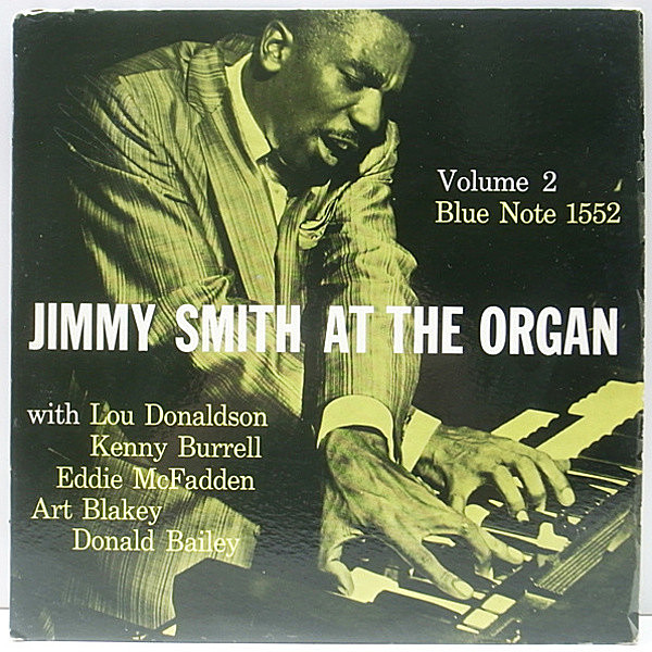 レコードメイン画像：《片R無し 47WEST NEWYORK 23》良品!! MONO 深溝 JIMMY SMITH At The Organ, Volume 2 (Blue Note BLP 1552) KENNY BURRELL, ART BLAKEY