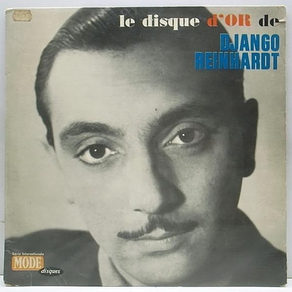 レコードメイン画像：良品 仏 MODE Orig. DJANGO REINHARDT Le Disque D'or De 希少盤