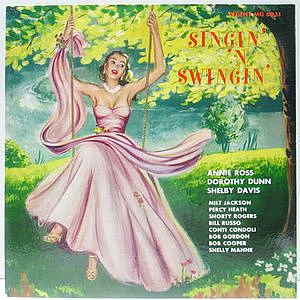 レコード画像：ANNIE ROSS / DOROTHY DUNN / SHELBY DAVIS / Singin' 'N Swingin'