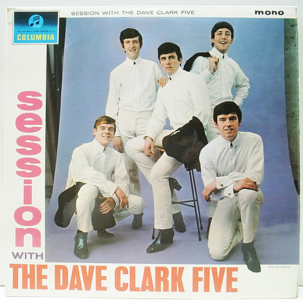 レコードメイン画像：良好!音抜群! MONO マト1N 英 UKオリジナル DAVE CLARK FIVE Session With The ～ ('64 Columbia) 1st モノラル LP
