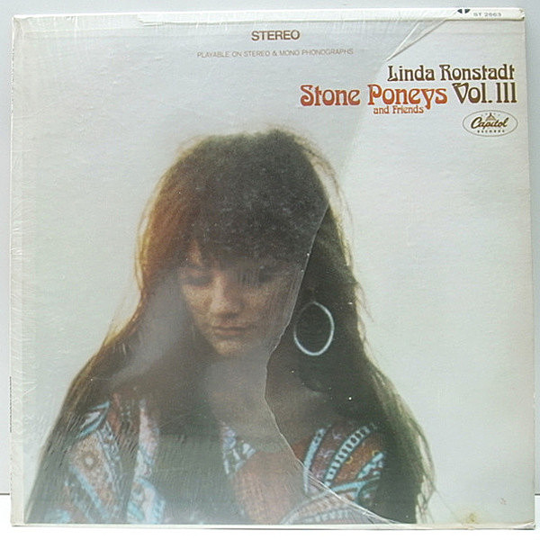 レコードメイン画像：レア・シュリンク・良盤!! USオリジナル LINDA RONSTADT, STONE PONEYS And Friends Vol. III 3 ('68 Capitol) ストーン・ポニーズ 最終作