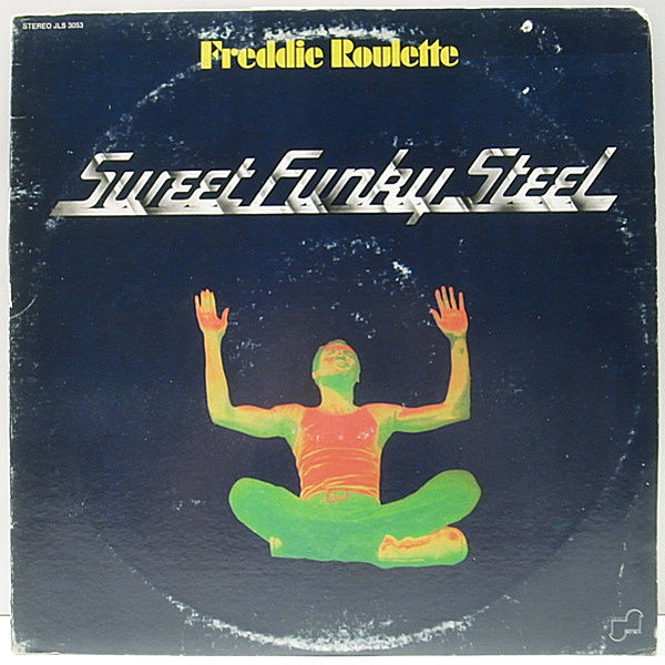 レコードメイン画像：美盤!! USオリジナル FREDDIE ROULETTE Sweet Funky Steel ('73 Janus) フレディー・ルーレット スチールギター DON 'SUGAR CANE' HARRIS
