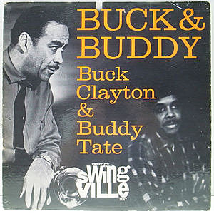 レコード画像：BUCK CLAYTON / BUDDY TATE / Buck & Buddy