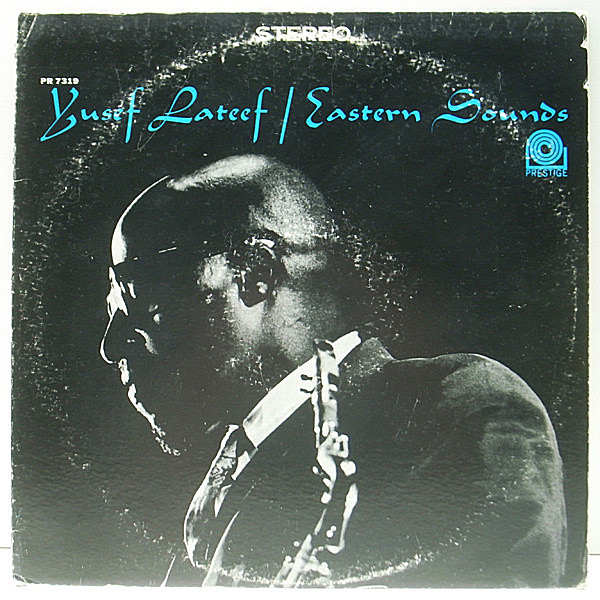 レコードメイン画像：良好盤!! US 70'sプレス YUSEF LATEEF Eastern Sounds (Prestige) 名演 Love Theme From Spartacus | Barry Harris 参加 NUJABES ほか ネタ