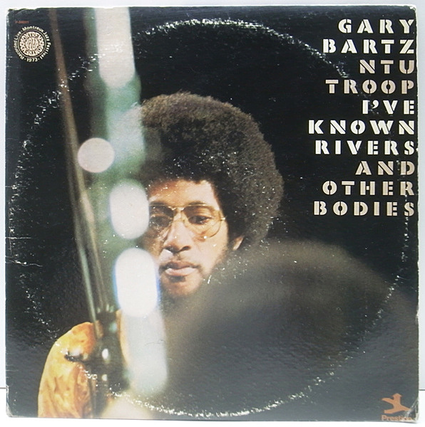 GARY BARTZ / I've Known Rivers And Other Bodies (LP GARY BARTZ / I've Known Rivers And Other Bodies (LP