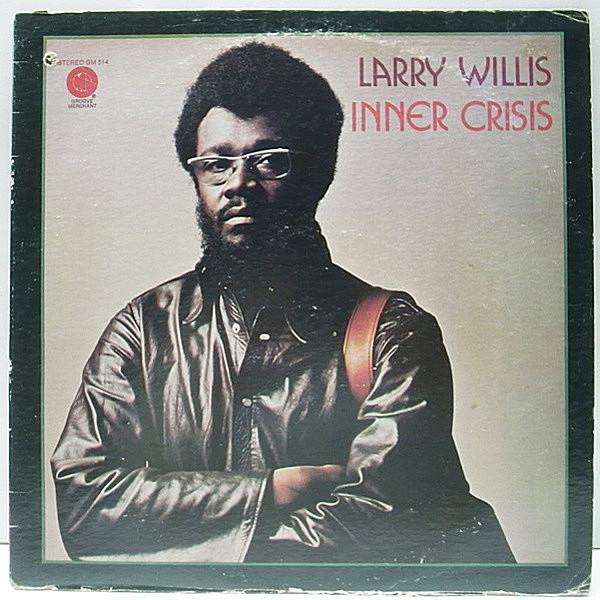 レコードメイン画像：ほぼ美盤!! USオリジナル LARRY WILLIS Inner Crisis ('74 Groove Merchant) BEATNUTS サンプリング・ネタ／ジャズ・ファンク