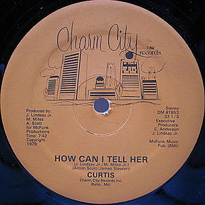 レコード画像：CURTIS / How Can I Tell Her