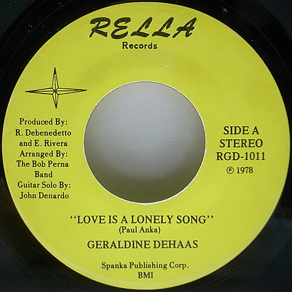 レコードメイン画像：レア・マイナー 7 オリジナル GERALDINE DEHAAS Love Is A Lonely Song / While We're Still Young ('78 Rella) ANDY & THE BEY SISTERS