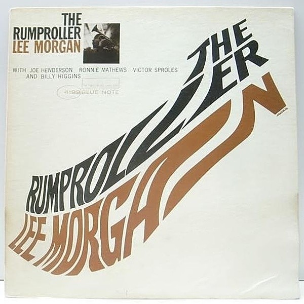 レコードメイン画像：美再生!良盤! MONO 1st. NEWYORK VANGELDER刻印 USオリジナル LEE MORGAN The Rumproller (Blue Note BLP 4199) 耳マークあり モノラル LP