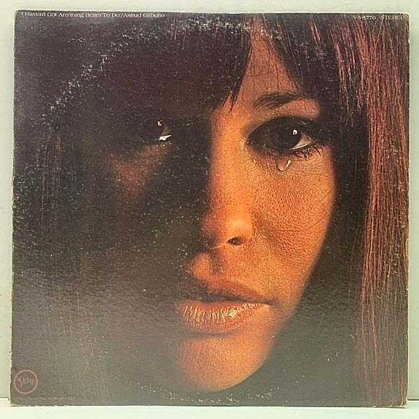 レコードメイン画像：美盤!! USオリジナル ASTRUD GILBERTO I Haven't Got Anything Better To Do ('69 Verve) アストラッド・ジルベルト 人気作