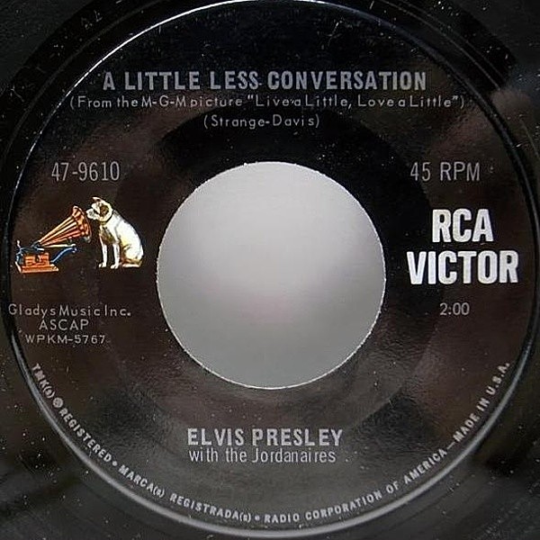 レコードメイン画像：原盤 7インチ USオリジナル ELVIS PRESLEY A Little Less Conversation／Almost In Love (RCA) DRUM BREAK ドラムブレイク JXL 試聴 45RPM.