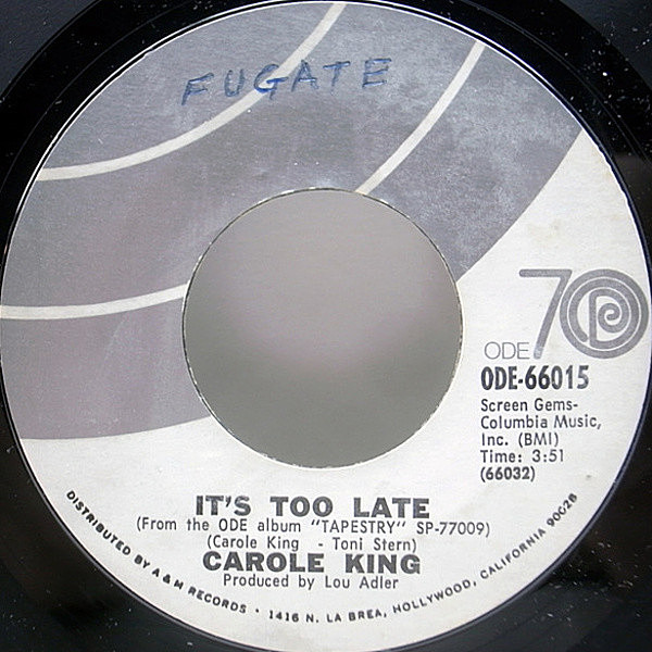 レコードメイン画像：良盤!! 初回 70表記ラベル USオリジナル CAROLE KING It's Too Late／I Feel The Earth Move ('71 Ode) 7インチ EP 45RPM.