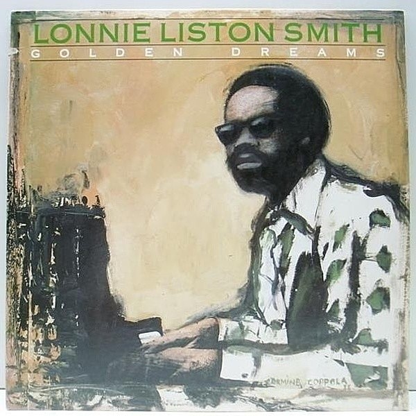 レコードメイン画像：DEEP MELLOW／JAZZ FUNK 美盤 LONNIE LISTON SMITH Reflections Of A Golden Dream ('88 Bluebird) Carmine Coppola アートワーク！