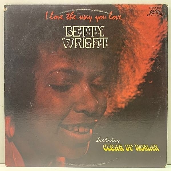 レコードメイン画像：レアな良好盤!! 初回 B'WAYアド USオリジナル BETTY WRIGHT I Love The Way You Love ('72 Alston) マイアミ・レディ・ソウル 決定盤