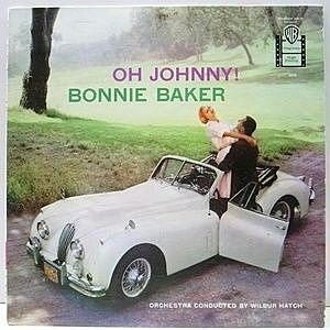 レコード画像：BONNIE BAKER / Oh Johnny!