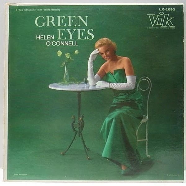 レコードメイン画像：USオリジナル 初版 Vikプレス MONO 深溝 HELEN O'CONNELL Green Eyes '57年発表 ヘレン・オコネルの代表作 名盤 Lp 米 初回 モノラル