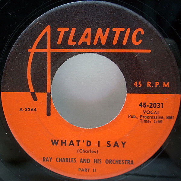 RAY CHARLES / What'd I Say (7) / Atlantic | WAXPEND RECORDS