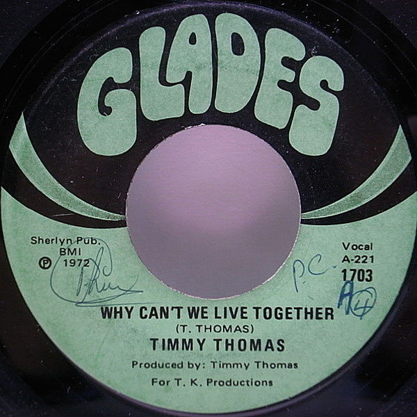 レコードメイン画像：7インチ USオリジナル TIMMY THOMAS Why Can't We Live Together ／ Funky Me ('72 Glades) DRAKE／Hotline Bling ネタ サンプリング