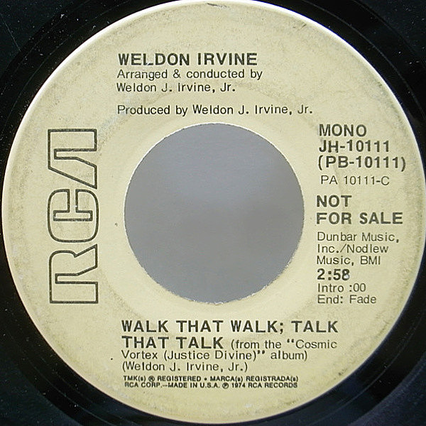 レコードメイン画像：レア・プロモ・オンリー！MONO 7インチ USオリジナル WELDON IRVINE Walk That Walk; Talk That Talk ('74 RCA) PROMO ジャズ・ファンク