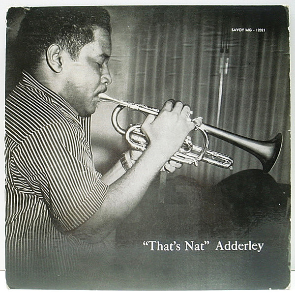 レコードメイン画像：FLAT 1st 赤ラベル 深溝 MONO 完全オリジナル NAT ADDERLEY That's Nat ～ ('55 Savoy) Jerome Richardson, Hank Jones ほか