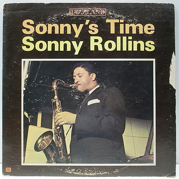 レコードメイン画像：良盤!! MONO 橙ラベル 深溝 SONNY ROLLINS Sonny's Time (Jazzland 72) KENNY DORHAM, SONNY CLARK, PAUL CHAMBERS, MAX ROACH