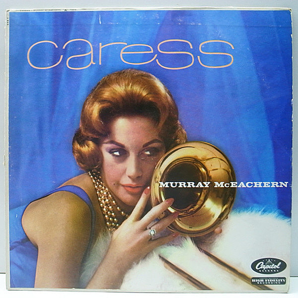 レコードメイン画像：MONO 初回ターコイズ USオリジナル MURRAY McEACHERN Caress ('57 Capitol T 899) マレー・マッキーチャン／モノラル LP