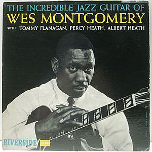 レコード画像：WES MONTGOMERY / The Incredible Jazz Guitar Of