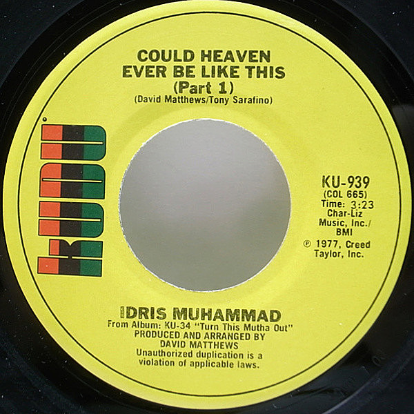 レコードメイン画像：極美盤!! 7インチ USオリジナル IDRIS MUHAMMAD Could Heaven Ever Be Like This ('77 Kudu) キラー・ディスコ・ファンク DAVE MATTHEWS