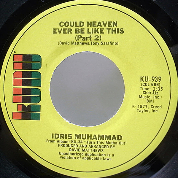 IDRIS MUHAMMAD / Could Heaven Ever Be Like This (7) / Kudu