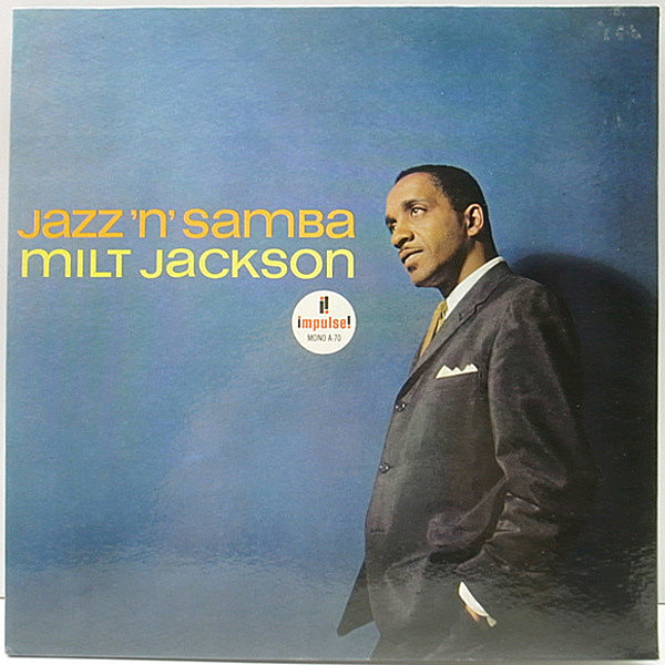 レコードメイン画像：美盤!! MONO VANGELDER刻印 1st橙ツヤ USオリジナル MILT JACKSON Jazz 'N' Samba ('64 Impulse) モノラル 絶品のジャズ／ボサ・アルバム
