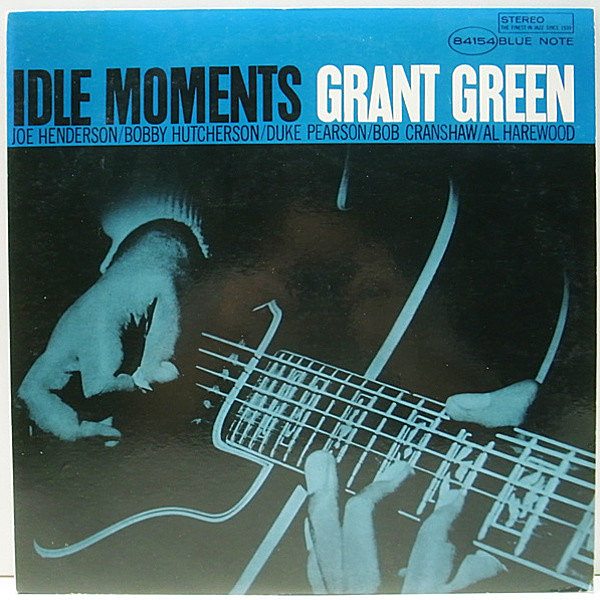 レコードメイン画像：美品!! GRANT GREEN Idle Moments (Blue Note BST 84154) JOE HENDERSON, BOBBY HUTCHERSON, DUKE PEARSON 東芝 LP