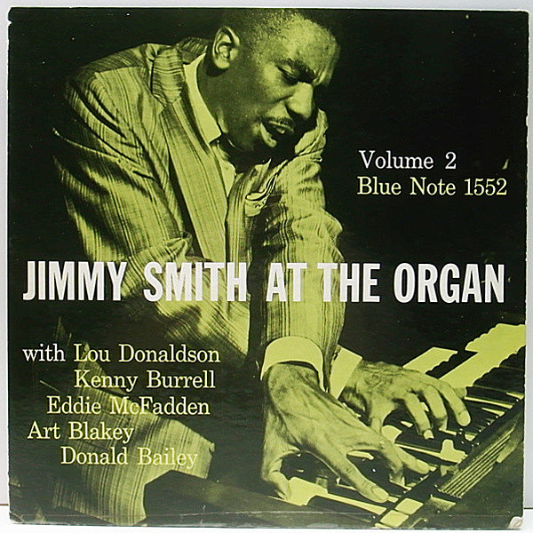 レコードメイン画像：美再生!良盤! R・INC無し MONO 47WEST63rd. 深溝 JIMMY SMITH At The Organ, Volume 2 (Blue Note BLP 1552) KENNY BURRELL, ART BLAKEY