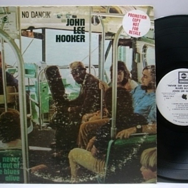 レコードメイン画像：白プロモ USオリジ / JOHN LEE HOOKER Never Get Out Of These