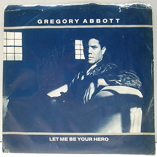レコードメイン画像：良盤!! P.S.付き 7インチ USオリジナル GREGORY ABBOTT Let Me Be Your Hero ('88 Columbia) グレゴリー・アボット 45RPM. メロウ R&B
