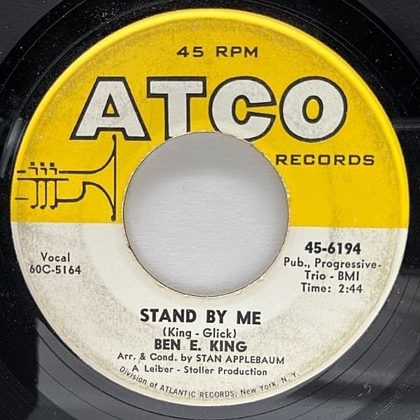 レコードメイン画像：レア!良好! USオリジナル 7インチ BEN E. KING Stand By Me ('61 ATCO) ベン・E・キング／スタンド・バイ・ミー 世界的ヒット 45RPM.