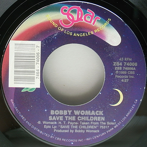 レコードメイン画像：美盤!! 7インチ USオリジナル BOBBY WOMACK Save The Children ('89 Solar) ボビー・ウーマック メロウ・グルーヴ インストver.収録 45RPM.