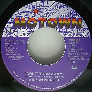 レコード画像：WILSON PICKETT / Don't Turn Away / 	Can't Stop Now