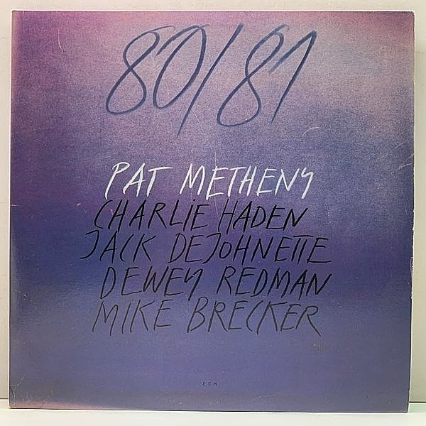 レコードメイン画像：Cut無し!美品! 2LP 米オリジナル PAT METHENY 80/81 ('80 ECM) パット・メセニー 名盤 w/ MIKE BREKCER, CHARLIE HADEN, DEWEY REDMAN ほか