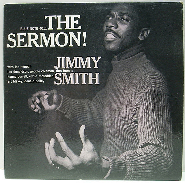 レコードメイン画像：MONO 47WEST63rd. 両溝 RVG刻印 耳 JIMMY SMITH The Sermon (Blue Note BLP 4011) LEE MORGAN, TINA BROOKS, KENNY BURRELL