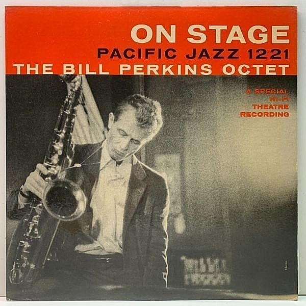 レコードメイン画像：MONO 1st 黒銀ラベル 深溝 USオリジナル BILL PERKINS On Stage ('56 Pacific Jazz) Bud Shank, Stu Williamson, Russ Freeman ほか